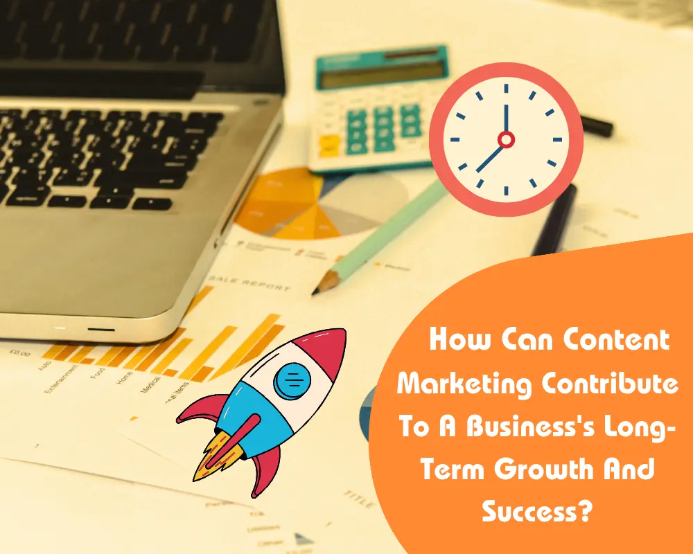 content marketing for long term benefits